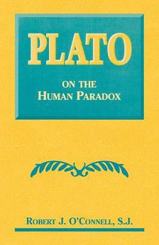 Cover image for Plato on the Human Paradox