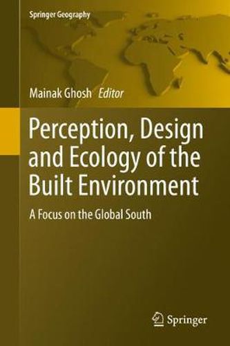 Cover image for Perception, Design and Ecology of the Built Environment: A Focus on the Global South