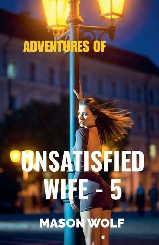 Cover image for Adventures of Unsatisfied Wife -5
