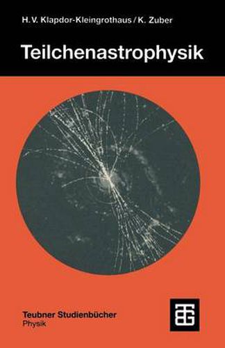Cover image for Teilchenastrophysik