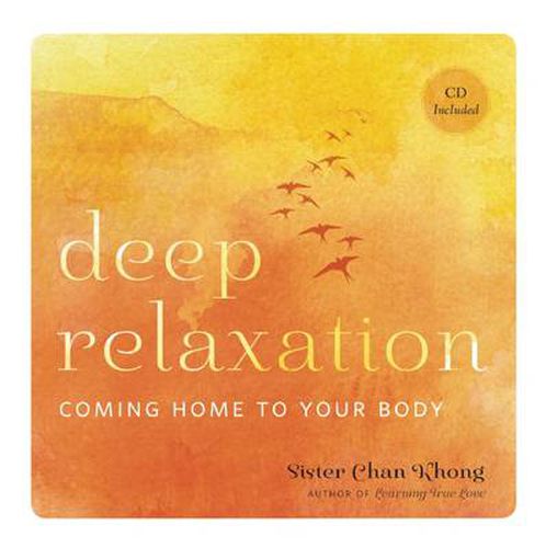 Cover image for Deep Relaxation: Coming Home to Your Body