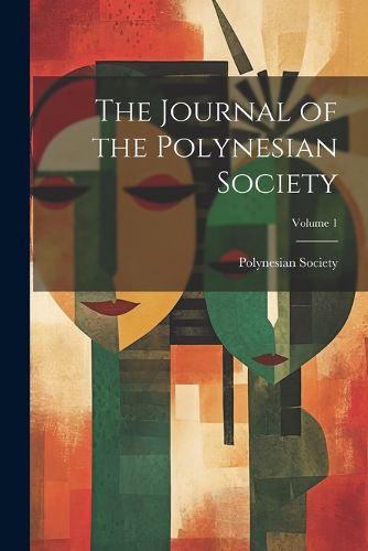 Cover image for The Journal of the Polynesian Society; Volume 1