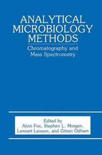 Cover image for Analytical Microbiology Methods: Chromatography and Mass Spectrometry