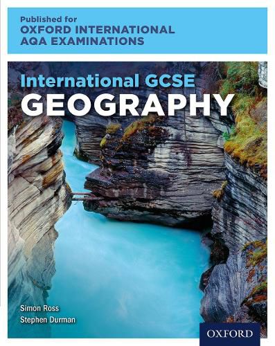 Cover image for International GCSE Geography for Oxford International AQA Examinations