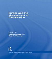 Cover image for Europe and the Management of Globalization
