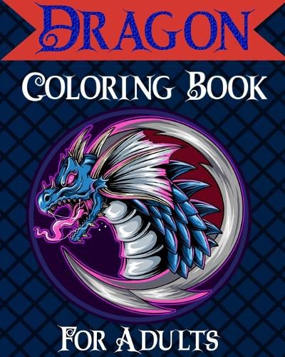 Dragon Coloring Book for Adults