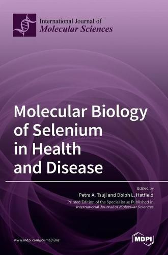 Cover image for Molecular Biology of Selenium in Health and Disease