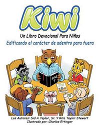 Cover image for Kiwi: Un Libro Devocional Para Ninos