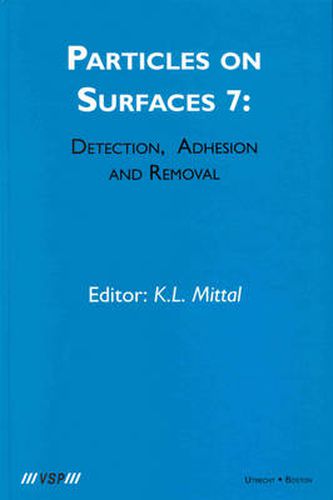 Cover image for Particles on Surfaces: Detection, Adhesion and Removal, Volume 7