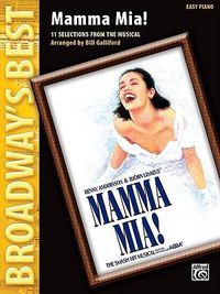 Cover image for Mamma Mia! (Broadway's Best): Selections from the Musical (Easy Piano)
