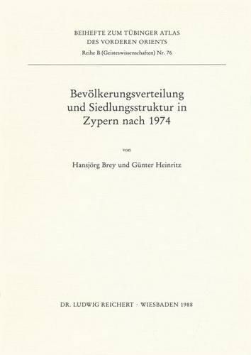 Cover image for Bevolkerungsverteilung Und Siedlungsstruktur in Zypern Nach 1974