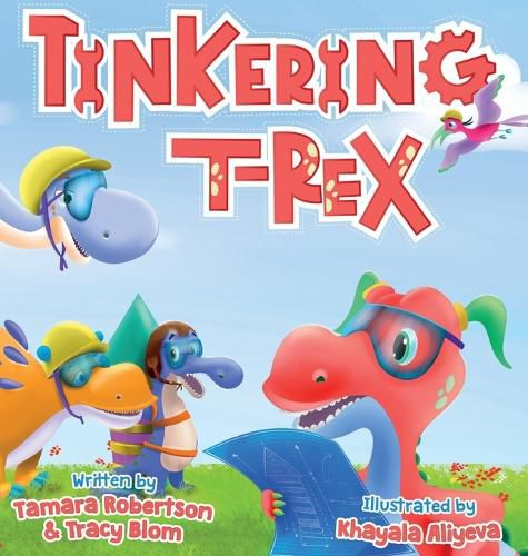 Cover image for Tinkering T-Rex