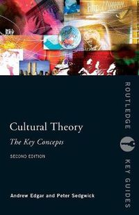 Cover image for Cultural Theory: The Key Concepts