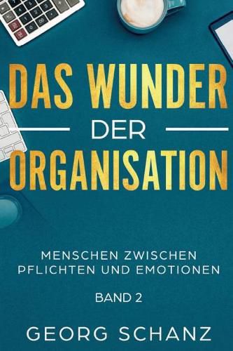 Das Wunder der Organisation