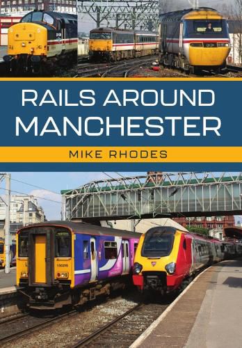 Cover image for Rails Around Manchester