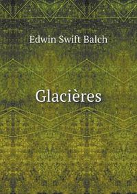 Cover image for Glacieres