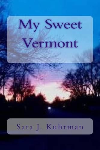 Cover image for My Sweet Vermont