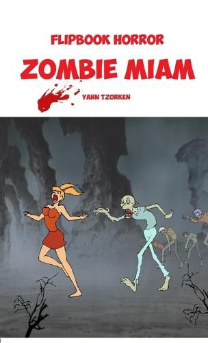 Cover image for Flipbook Horror Zombie Miam