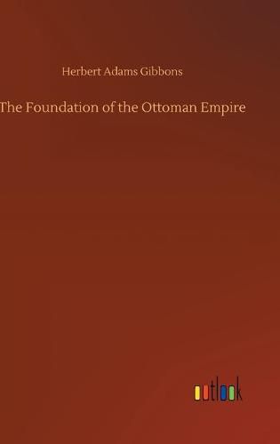 The Foundation of the Ottoman Empire