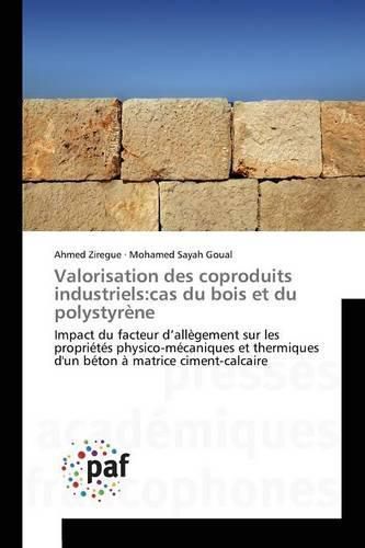 Cover image for Valorisation Des Coproduits Industriels: Cas Du Bois Et Du Polystyrene