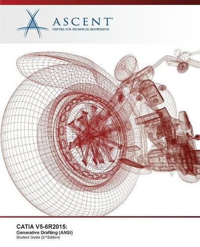 Catia V5-6r2015: Generative Drafting (ANSI)