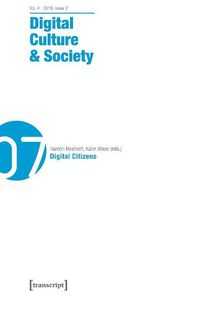 Cover image for Digital Culture & Society (DCS) - Vol. 4, Issue 2/2018 - Digital Citizens