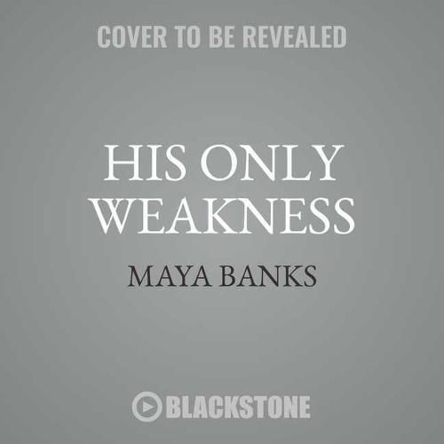 His Only Weakness: A Slow Burn Novel