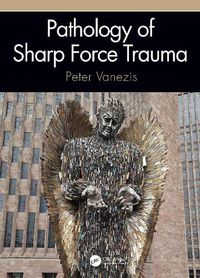 Cover image for Pathology of Sharp Force Trauma