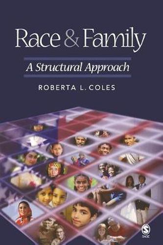 Cover image for Race & Family: A Structural Approach