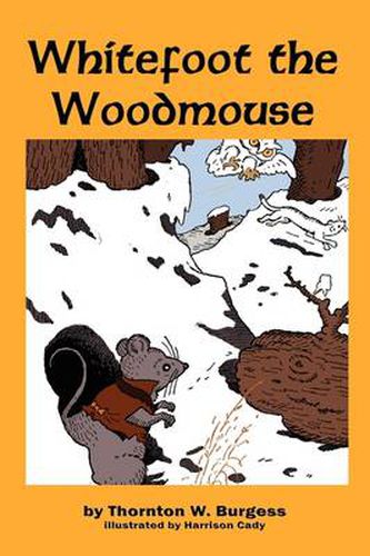 Whitefoot the Woodmouse