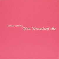 Cover image for Miriam Vlaming: You Promised Me