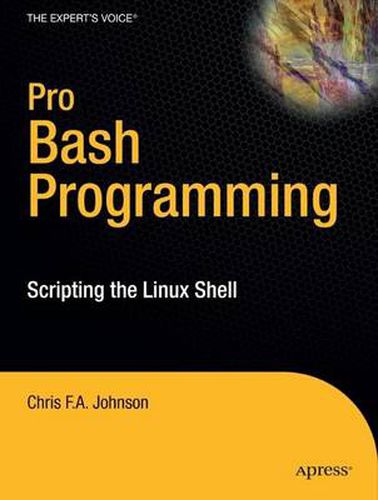 Cover image for Pro Bash Programming: Scripting the Linux Shell