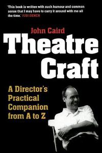 Cover image for Theatre Craft: A Director's Practical Companion from A to Z