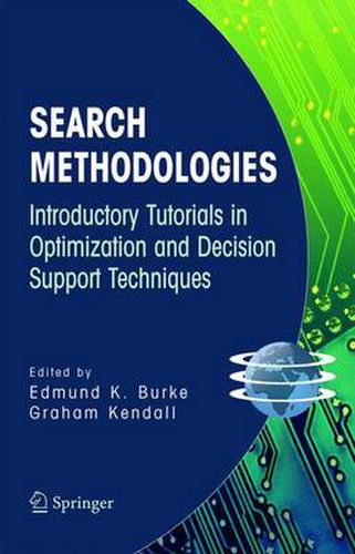 Cover image for Search Methodologies: Introductory Tutorials in Optimization and Decision Support Techniques