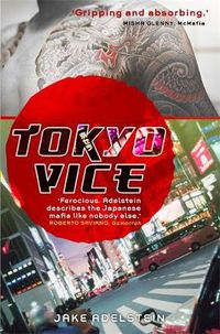 Cover image for Tokyo Vice: now a HBO crime drama