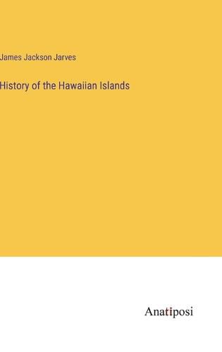 Cover image for History of the Hawaiian Islands