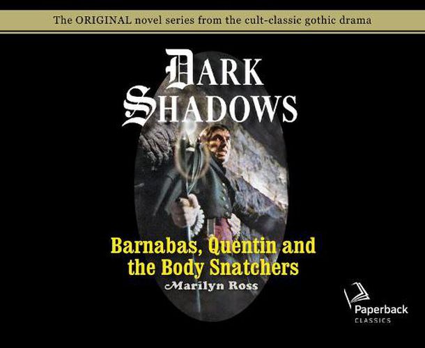 Barnabas, Quentin and the Body Snatchers (Library Edition), Volume 26