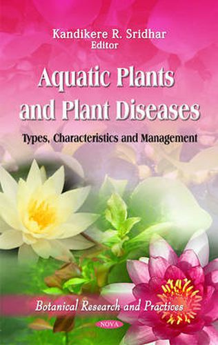 Cover image for Aquatic Plants & Plant Diseases: Types, Characteristics & Management