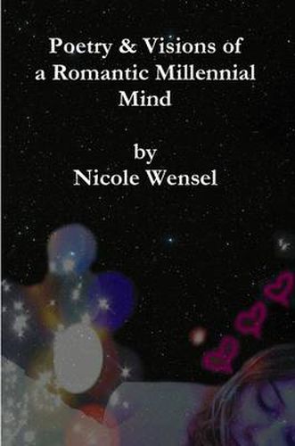 Cover image for Poetry & Visions of a Romantic Millennial Mind