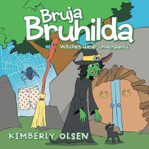 Cover image for Bruja Bruhilda: Witches wear Underpants