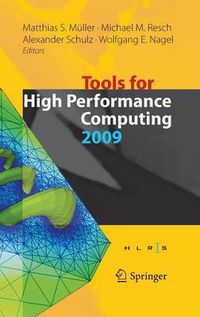 Cover image for Tools for High Performance Computing 2009: Proceedings of the 3rd International Workshop on Parallel Tools for High Performance Computing, September 2009, ZIH, Dresden
