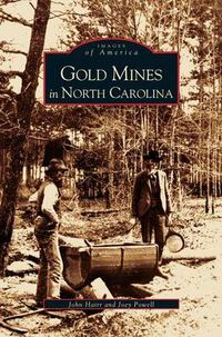 Cover image for Gold Mines in North Carolina