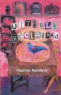 Cover image for Utterly Reclaimed