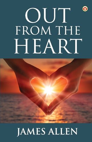 Cover image for Out from the Heart