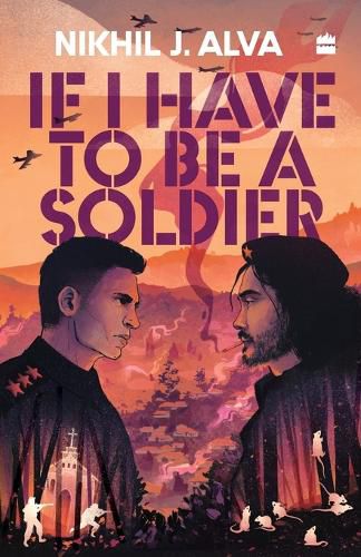 Cover image for If I Have To Be A Soldier