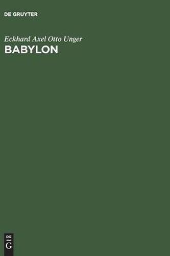 Cover image for Babylon: Die Heilige Stadt Nach Der Beschreibung Der Babylonier