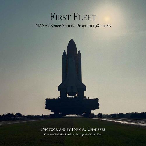 Cover image for First Fleet: NASA's Space Shuttle Program 1981-1986