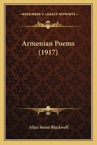 Cover image for Armenian Poems (1917)