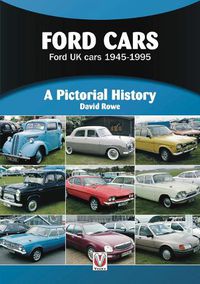 Cover image for Ford Cars: Ford UK cars 1945-1995