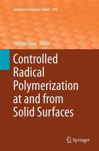 Cover image for Controlled Radical Polymerization at and from Solid Surfaces